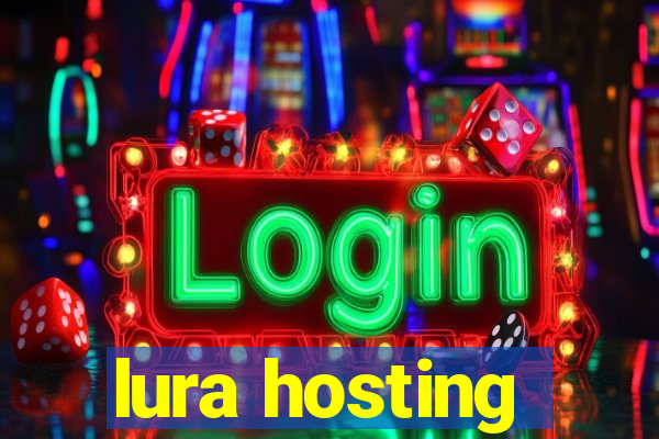 lura hosting